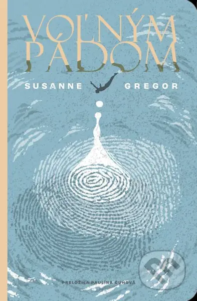 Voľným pádom - Susanne Gregor - kniha z kategorie Beletrie pro děti