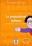 Le Preposizioni Italiane - Alesandra de Giuli - kniha z kategorie Jazykové učebnice a slovníky