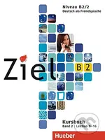 Ziel B2/2: Kursbuch (lektion 9-16) - Maria - Rosa Dallapiazza - kniha z kategorie Jazykové učebnice a slovníky