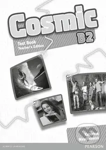 Cosmic B2: Test Book Teacher´s Guide - Katerina Mestheneou