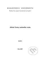 Aktivní formy cestovního ruchu - kniha z kategorie Vysoké školy