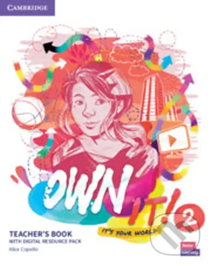Own it! 2: Teacher's Book (with Digital Resource Pack) - Alice Copello