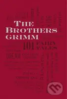 The Brothers Grimm: 101 Fairy Tales - Jacob Grimm,  Wilhelm Grimm - kniha z kategorie Pohádky