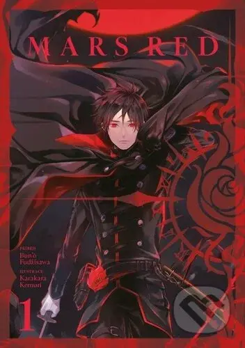 Mars Red 1 - Bun'ó Fudžisawa, Karakara Kemuri (Ilustrátor)
