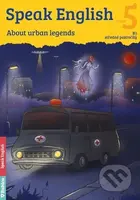 Speak English - stage 5 (About urban legends (B1 středně pokročilý)) - kniha z kategorie Jazykové učebnice a slovníky