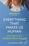 Everything That Makes Us Human (Case Notes of a Children's Brain Surgeon) - kniha z kategorie Autobiografie