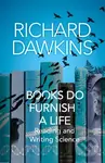 Books do Furnish a Life (An electrifying celebration of science writing) - kniha z kategorie Humanitní a společenské vědy