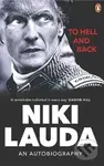To Hell and Back (An Autobiography) - Niki Lauda