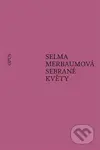 Sebrané květy - Selma Merbaumová - kniha z kategorie Poezie