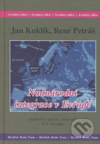 Nadnárodní integrace v Evropě (Příspěvek k aplikaci) - kniha z kategorie Sociologie