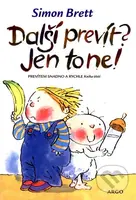 Další prevít? Jen to ne! (Prevítem snadno a rychle - Kniha třetí)