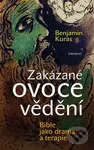 Zakázané ovoce vědění (Bible jako drama a terapie) - kniha z kategorie Náboženská literatura
