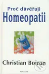 Proč důvěřuji homeopatii - Christian Boiron - kniha z kategorie Alternativní medicína