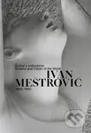 Ivan Meštrović (1883-1962) (Sochař a světoobčan) - Sandra Baborovská - kniha z kategorie Sochařství