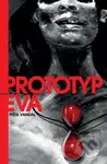 Prototyp Eva - Pišta Vandal - kniha z kategorie Detektivky, thrillery a horory