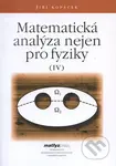 Matematická analýza nejen pro fyziky IV. - Jiří Kopáček - kniha z kategorie Vysoké školy