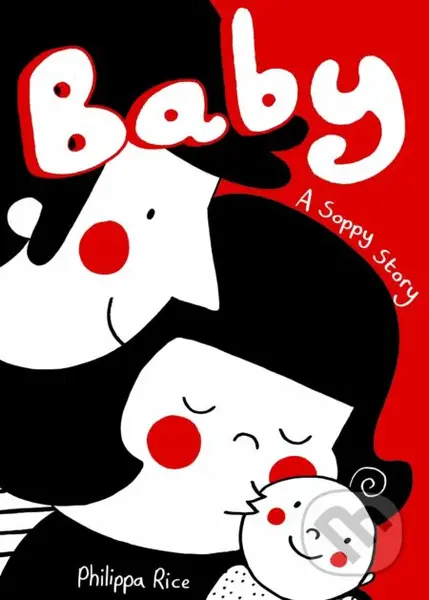 Baby (A Soppy Story) - Philippa Rice - kniha z kategorie Komiksy