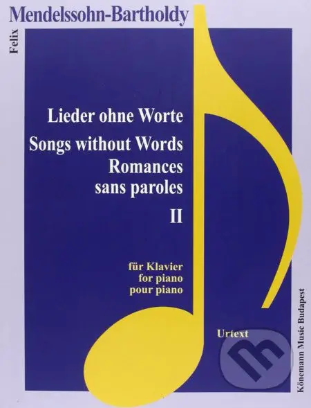 Lieder ohne Worte II / Songs without Words II - Felix Mendelssohn Bartholdy - kniha z kategorie Noty