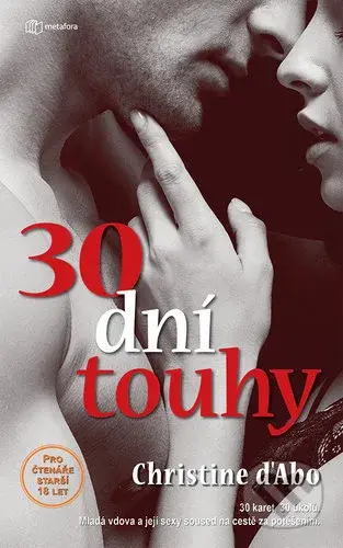 30 dní touhy (Příběh nabitý erotikou a smyslností. Nechte se svést!) - kniha z kategorie Thrillery