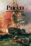 Piráti svetových morí (Príbehy morských lupičov od doby bronzovej po atómovú éru) - kniha z kategorie Historie