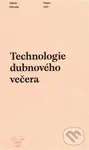 Technologie dubnového večera - Václav Kahuda - kniha z kategorie Společenská beletrie