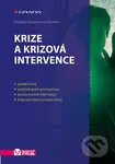 Krize a krizová intervence - Naděžda Špatenková a kolektiv - kniha z kategorie Psychologie