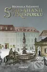 Sprisahanie v Prešporku - Michaela Važanová