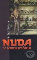 Nuda v krematóriu - Bohuš Bodacz - kniha z kategorie Beletrie
