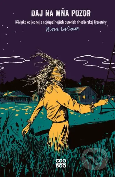 Daj na mňa pozor - Nina LaCour - kniha z kategorie Beletrie pro děti