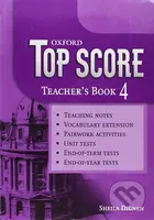 Top Score 4: Teacher´s Book - Sheila Dignen - kniha z kategorie Jazykové učebnice a slovníky