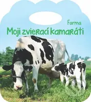 Moji zvierací kamaráti: Farma - kniha z kategorie Pro děti