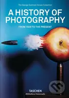 A History of Photography (From 1839 to the Present) - kniha z kategorie Fotografie