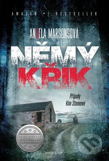 Němý křik - Angela Marsons - kniha z kategorie Detektivky, thrillery a horory