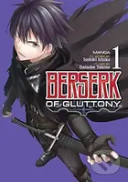Berserk Of Gluttony Vol 1 - Ichika Isshiki - kniha z kategorie Komiksy