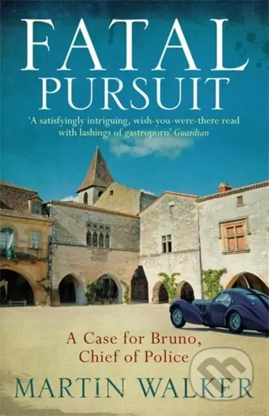 Fatal Pursuit - Martin Walker - kniha z kategorie Detektivky