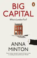 Big Capital - Anna Minton