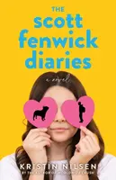 The Scott Fenwick Diaries - Kristin Nilsen