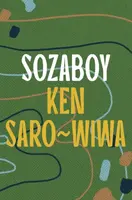 Sozaboy - Ken Saro-Wiwa