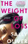 The Weight of Loss - Sally Oliver
