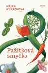 Pažitková smyčka - Majka Kukačková - e-kniha