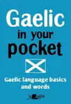 Gaelic in Your Pocket - Y Lolfa