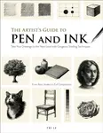 The Artist's Guide to Pen and Ink - Tri Le
