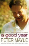 A Good Year - Peter Mayle