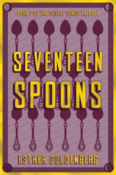 Seventeen Spoons - Esther  Goldenberg