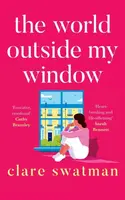 The World Outside My Window - Clare Swatman