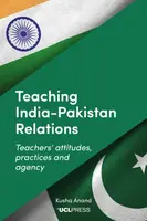 Teaching Indiaâ€“Pakistan Relations - Kusha Anand