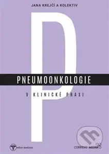 Pneumoonkologie v klinické praxi - kniha z kategorie Onkologie
