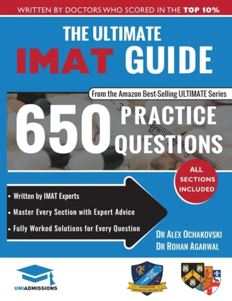 The Ultimate IMAT Guide - Rohan Agarwal, Alex Ochakovski