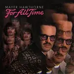 Mayer Hawthorne – For All Time CD