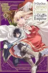 The Do-Over Damsel Conquers the Dragon Emperor, Vol. 4 (manga) - Sarasa Nagase, Anko Yuzu, Mitsuya Fuji, John Neal
